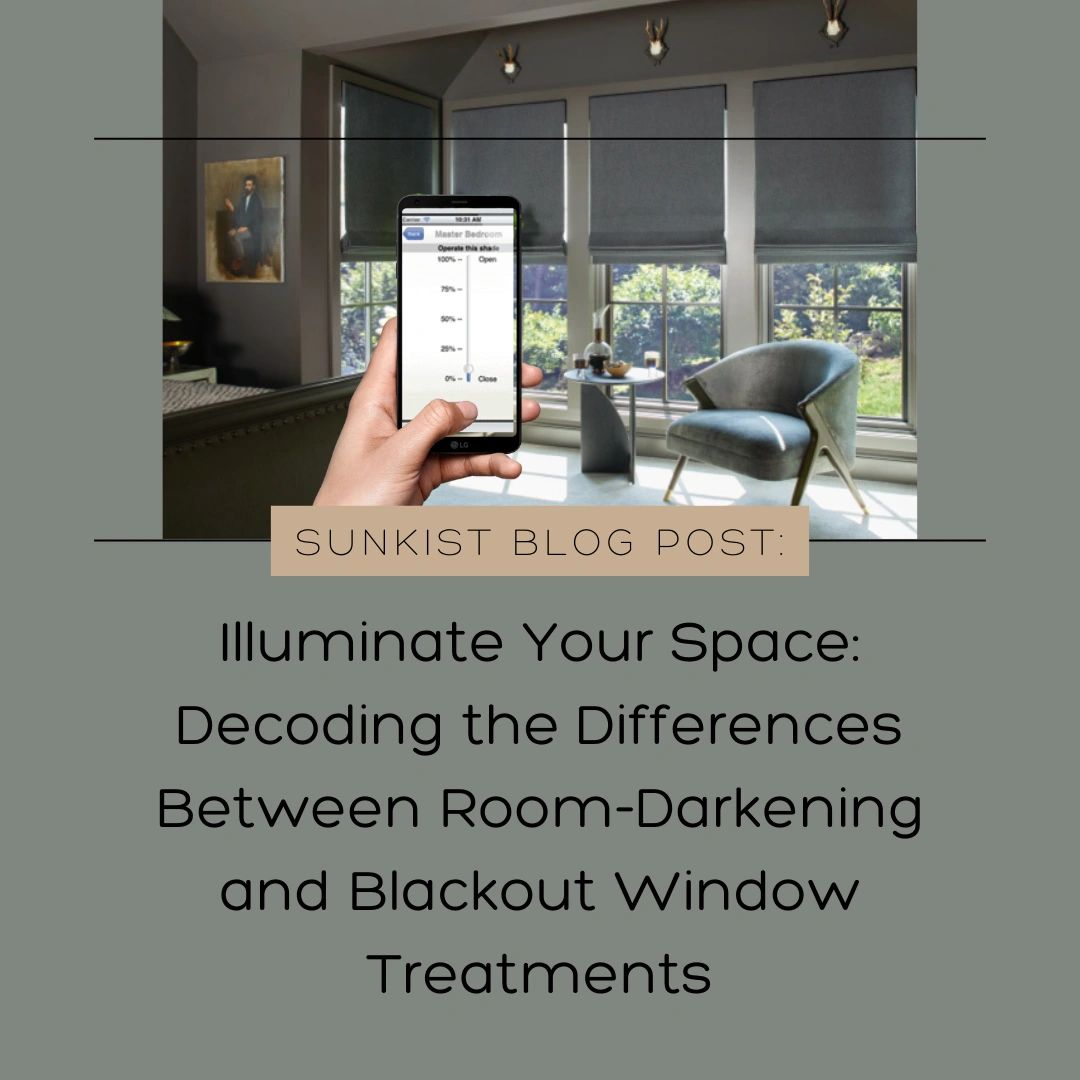 Decoding the Differences Between RoomDarkening & Blackout Shades